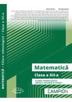 Matematica clasa a XII-a Filiera tehnologica: servicii, resurse si tehnic